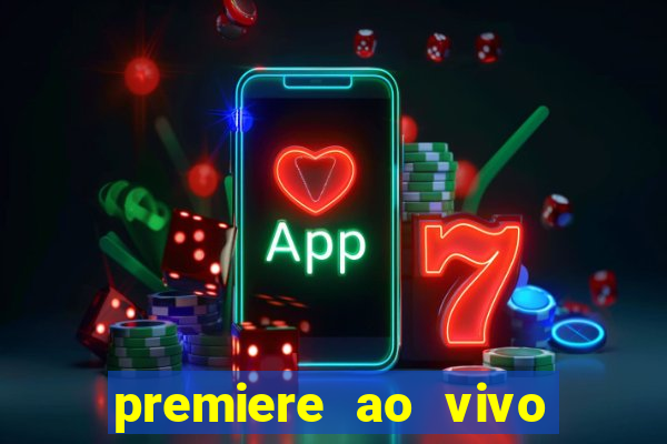 premiere ao vivo gratis futebol